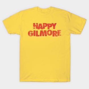 Happy Gilmore Retro Typography Design V2 T-Shirt